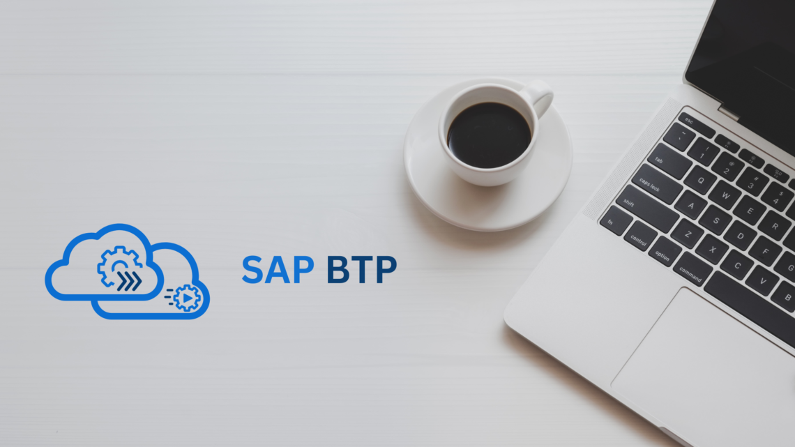 What Is BTP (Business Technology Platform)? – SAP Business Technology ...